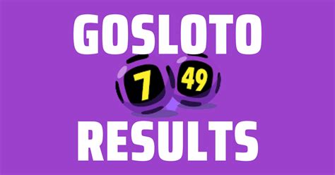 gosloto 7/49 overdue numbers|Gosloto 7/49 Recent Results .